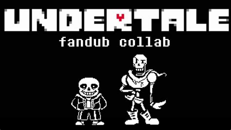 Undertale Papyrus And Sans Puzzles Fandub Collab Youtube