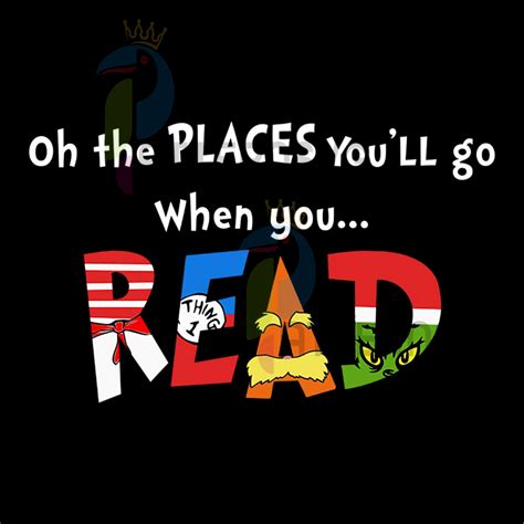 Oh The Places You Ll Go When You Read Dr Seuss Svg Artofit