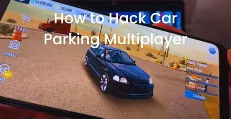 How To Hack Car Parking Multiplayer 2024