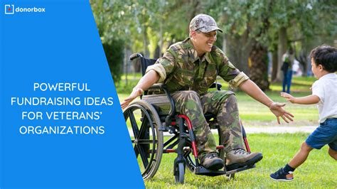 11 Powerful Fundraising Ideas for Veterans’ Organizations