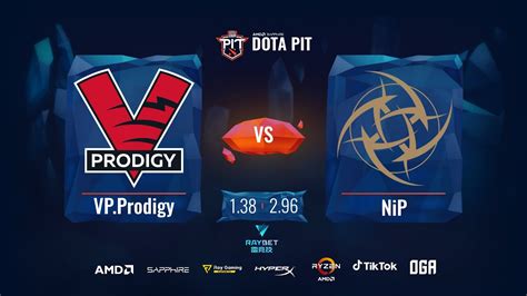 Vp Prodigy Vs Nip Amd Sapphire Oga Dota Pit Eu Cis Lower Bracket Bo