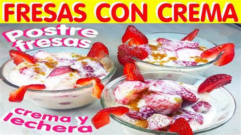 Como Hacer Fresas Con Crema Youtube