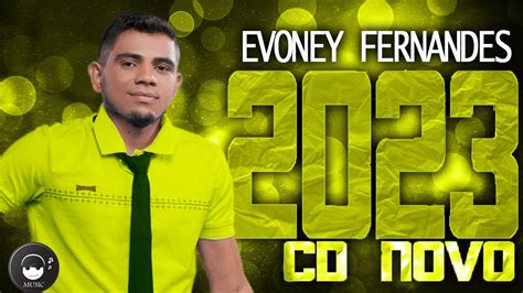 Evoney Fernandes Cd Novo Atira Covardo As Melhores Serestas