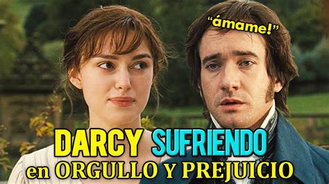 Orgullo Y Prejuicio DARCY Descubre A Elizabeth En Su Casa