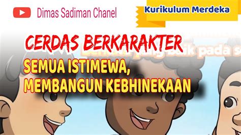 Cerdas Berkarakter Kita Semua Istimewa Youtube