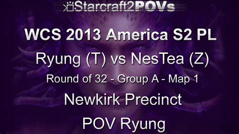 SC2 HotS WCS 2013 AM S2 PL Ryung Vs NesTea Ro32 Group A Map 1