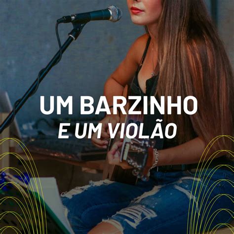 Um Barzinho e Um Violão Compilação de Vários intérpretes Spotify