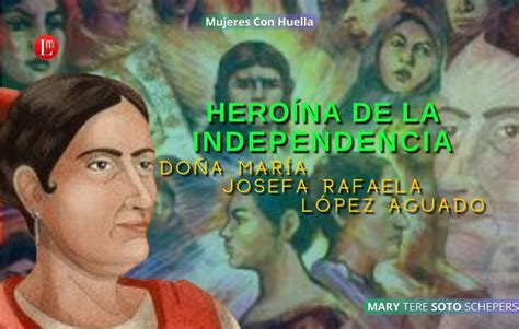 Do A Mar A Josefa Rafaela L Pez Aguado Hero Na De La Independencia