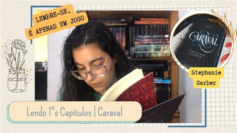 Lendo Primeiros Capítulos Trilogia Caraval YouTube