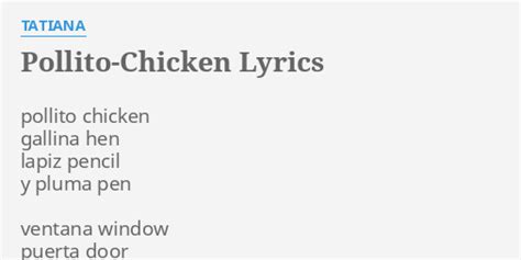 Pollito Chicken Lyrics By Tatiana Pollito Chicken Gallina Hen