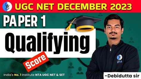 Ugc Net Paper Qualifying Marks Score Needed In Paper Ugc Net