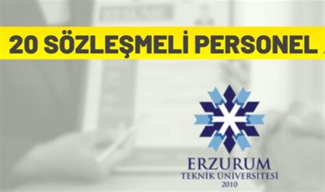 Erzurum Teknik Niversitesi Personel Alacak Lan Urfa De I Im Gazetesi