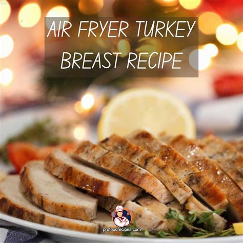 Skinnytaste Air Fryer Turkey Breast Recipe