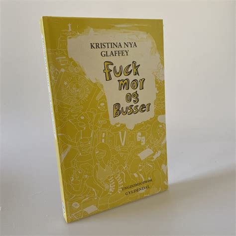 Kristina Nya Glaffey Fuck mor og Busser ungdomsoprør Køb brugt her BogGaragen dk