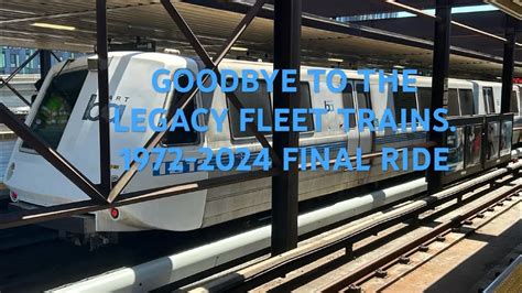 Final Ride Of Bart Legacy Fleet 1972 2024 Youtube