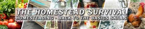 The Homestead Survival | Homesteading Back To The Basics Skills