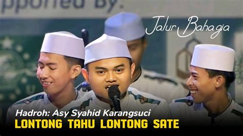 Hadroh Asy Syahid Karangsuci Lontong Tahu Lontong Sate Youtube