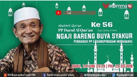 Live Khotmil Qur An Ke Pp Darul Alqur An Tegal Gubug Cirebon