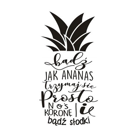 Naklejki Napisy Na Cian Ananas Du Y Erli Pl