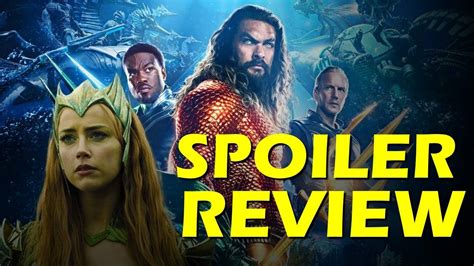 Aquaman And The Lost Kingdom Spoiler Review Story Synopsis Revealed