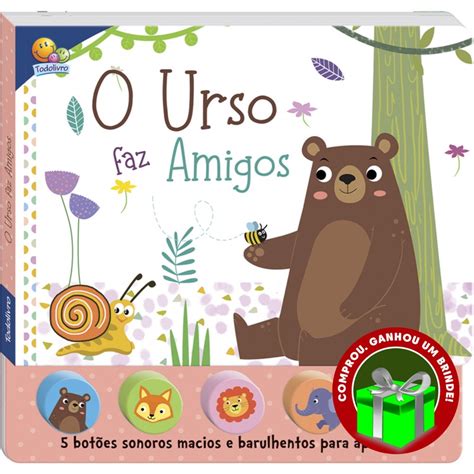 Livro Sons da Bicharada II O Urso faz amigos SBN Crianças Filhos