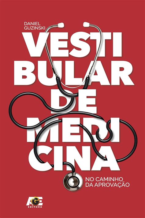 Vestibular De Medicina No Caminho Da Aprova O Amazon Br