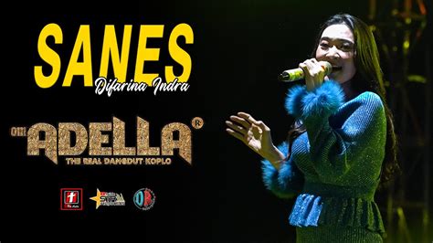 Sanes Difarina Indra OM Adella Live Ambarawa Diana Ria Enterprise