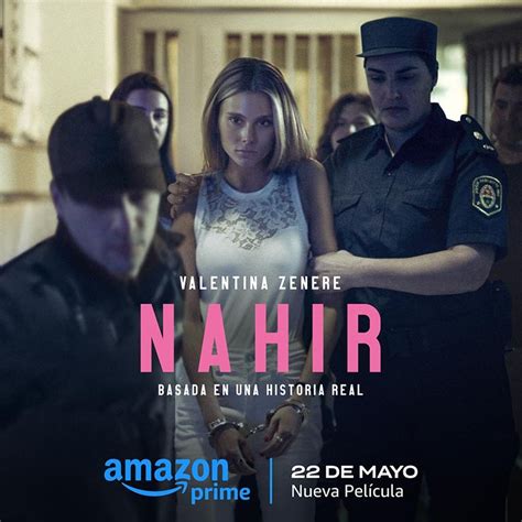 Prime Video Estrena La Pel Cula Sobre Nahir Galarza Una Inocente Tras