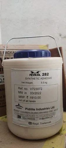 Synthetic Adhesive Fevicol 282 5 5 Kg HDPE Barrel At Rs 1913 Kg In