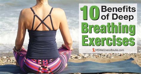 10 Benefits Of Deep Breathing Exercises Ms Wellness Route