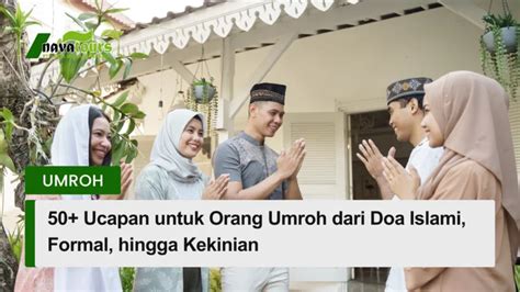 ucapan doa   berangkat umroh penuh makna
