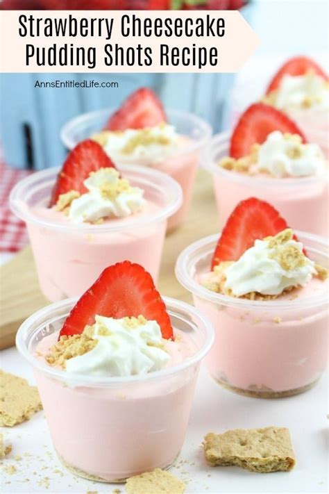 Strawberry Cheesecake Pudding Shots Recipe If You Would Like Tasty Instructions On How To Make