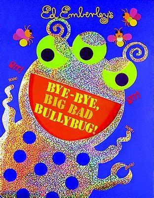 Bye-Bye, Big Bad Bullybug! – Reading Book, 9780316017626