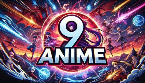 9Anime – Watch Free Anime with Dubbed and Subbed Streaming