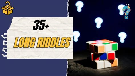 35+ Best Long Riddles (Get Ready to Puzzle!)