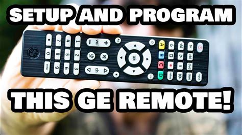 Programming Your GE Universal Remote Control To ANY Device YouTube