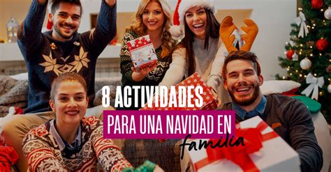 Blog Cyzone 8 Actividades Para Pasar Una Navidad En Familia