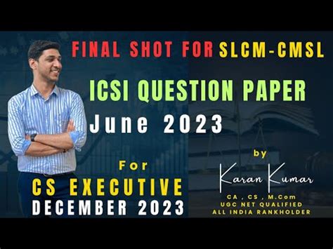 Cmsl Slcm Icsi Exam Question Paper June Cs Executive Dec