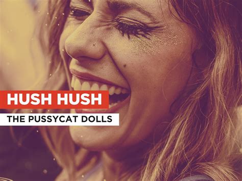 Prime Video Hush Hush Al Estilo De The Pussycat Dolls