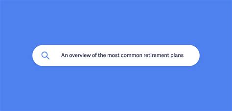 An Overview of the Most Common Retirement Plans — Vision Retirement