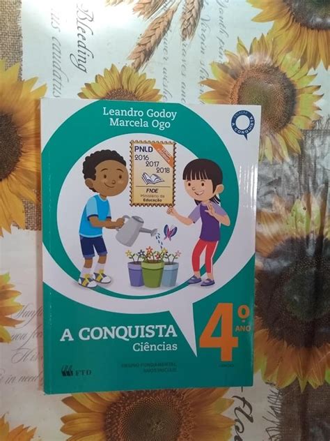 Livro A Conquista Ci Ncias Ano Fundamental Leandro Godoy