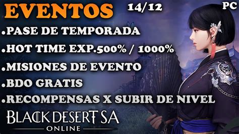 Black Desert Sa Eventos Hot Time Exp Pase De