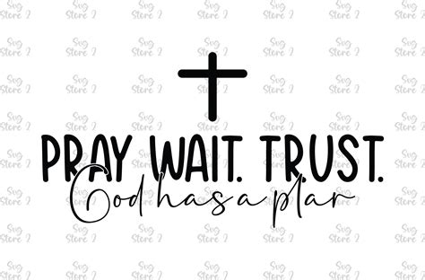 Pray Wait Trust God Has A Plar Graphic By Boho Art Creative Fabrica