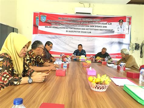 Hadapi Tahun Politik 2019 Kesbangpol OI Rakor FKDM Ini Tergetnya