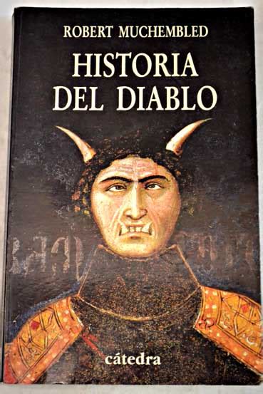 An Bal Libros Para Todos Historia Del Diablo Robert Muchembled