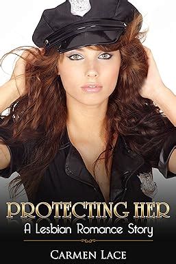 Protecting Her First Time Lesbian Romance Story A New Police Officer Finds Love Ebook Lace