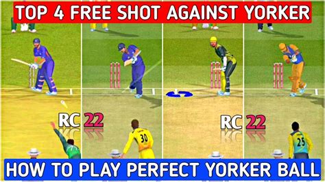 RC 22 Top 4 Useful Free Shot For Yorker How To Play Yorker Ball In