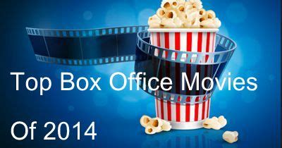 Top 15 Box Office Movies Of 2014 Revealed | OnTheFlix