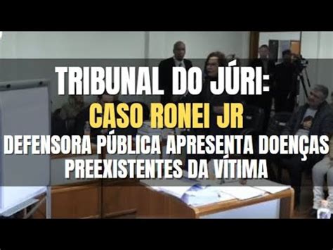 Tribunal Do J Ri Caso Ronei Jr Dia Parte Youtube