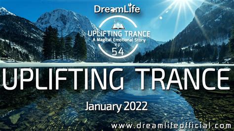 Uplifting Trance Mix A Magical Emotional Story Ep 054 By Dreamlife